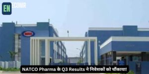 NATCO Pharma Share Price में 26% की गिरावट: क्या है वजह